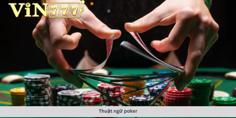Thuật ngữ poker