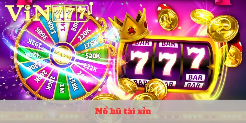 Nổ hũ tài xỉu