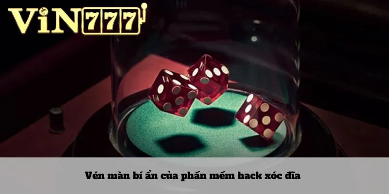 Vén màn bí ẩn của phần mềm hack xóc đĩa