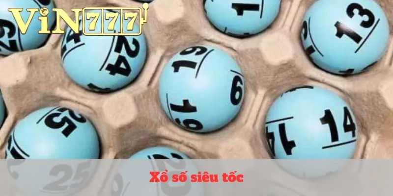 Xổ số siêu tốc